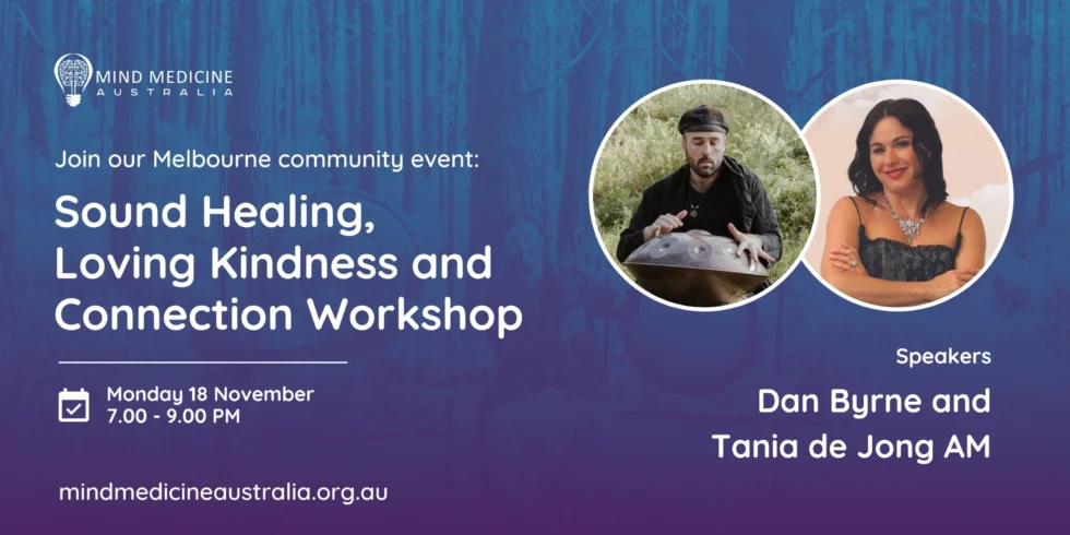 Sound Healing, Loving Kindness and Connection Workshop with Dan Byrne and Tania de Jong AM